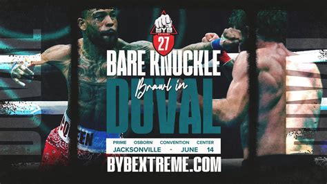 Byb Extreme Bare Knuckle Makes Its Jacksonville Debut June Youtube