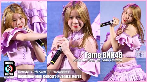 Fame Bnk Fancam Kimi No Koto Ga Suki Dakara Bnk Believers