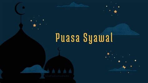 Puasa Syawal 2021 Sampai Kapan Berikut Penjelasan Ulama Dan Kalender