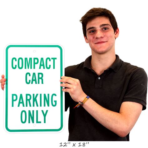 Compact Car Only Signs Aluminum Reserved Parking Sign Sku K 1851