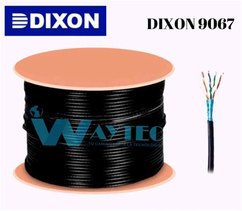 DIXON 9067 CABLE STP CAT6 4 Pares X 23 AWG 250 450 MHZ STP Para