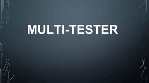 MULTI TESTER PARTS.pptx