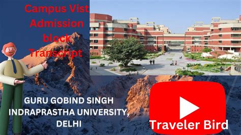 Campus Tour Of Guru Gobind Singh Indraprastha University Delhi Ggsip University Tour Youtube