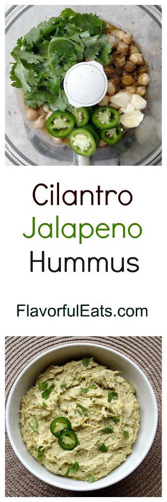 Cilantro Jalapeno Hummus Flavorful Eats