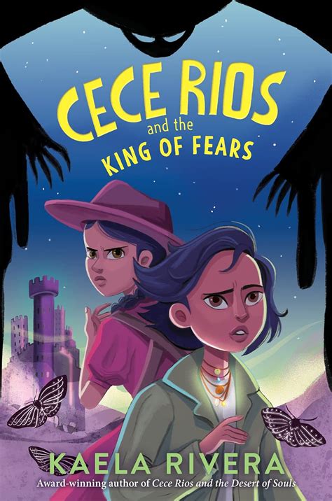 Cece Rios And The King Of Fears Cece Rios 2 Rivera Kaela