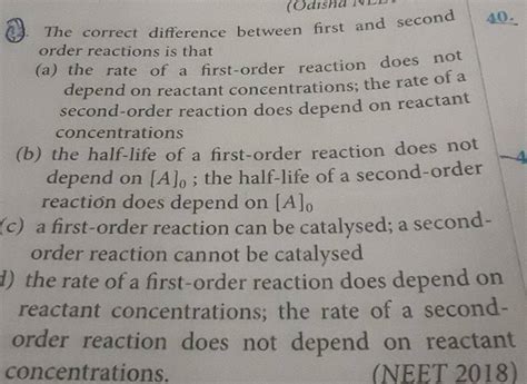 The Correct Difference Between First And Second Order Reactions Is T