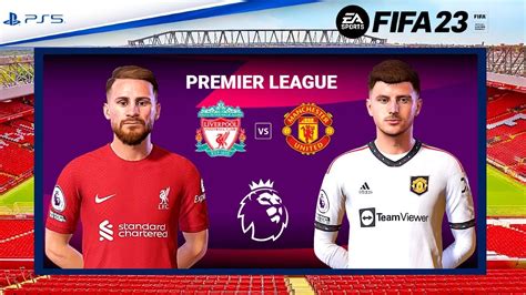 Liverpool Vs Manchester United Premier League Fifa 23 Youtube