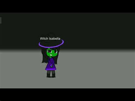 Witch Isabella Humanized I Youtube