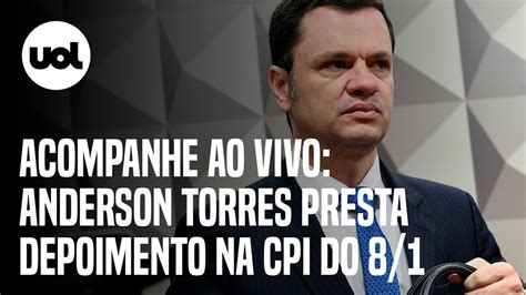 Cpi Do De Janeiro Ao Vivo Anderson Torres Ex Ministro De