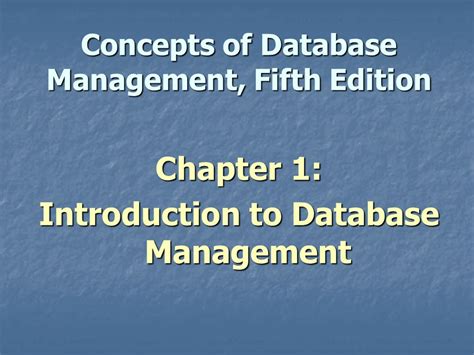 Concepts Of Database Management Fifth Edition Chapter 1 Introduction