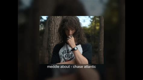 Meddle About Chase Atlantic Sped Up Youtube