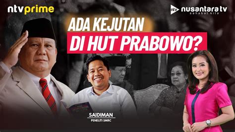 LIVE Ada Kejutan Di HUT Prabowo NTV PRIME YouTube