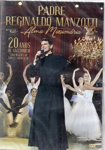 Dvd Padre Reginaldo Manzotti Alma Mission Ria Anos Mercadolivre