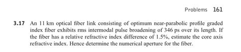 Solved Problems 1613 17 An 11km Optical Fiber Link Chegg