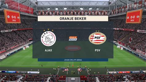 Fifa Oranje Beker Final Ajax Vs Psv Xbox Youtube