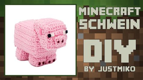 Minecraft Schwein häkeln Do it Yourself by justMiko YouTube