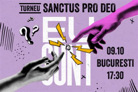 Bilete La CONCERT EU SUNT BUCURESTI Sanctus Pro Deo