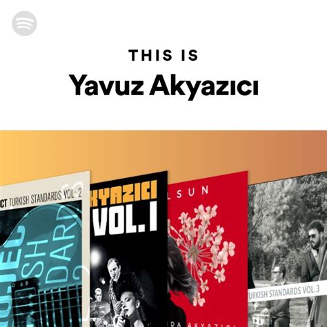 This Is Yavuz Akyazıcı playlist by Spotify Spotify