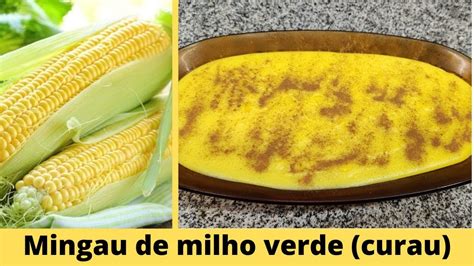 Mingau De Milho Verde Curau De Milho Verde Receitas De Ro A Youtube