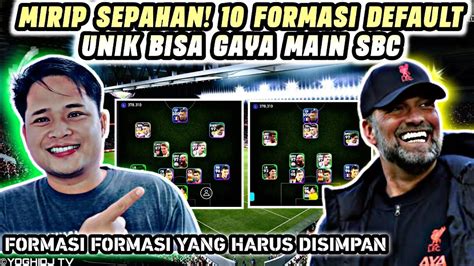 Formasi Mirip Sepahan Simpan Formasi Default Unik Ini Sebelum Update