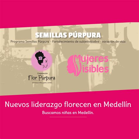 Semillas Purpura Medellín Manos Visibles