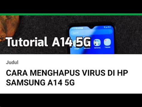 CARA MENGHAPUS VIRUS DI HP SAMSUNG A14 5G YouTube