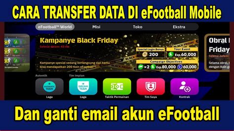 Cara Transfer Data Efootball 2024 Mobile Cara Ganti Email Akun