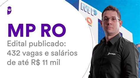 Concurso MP RO Edital publicado 432 vagas e salários de até R 11