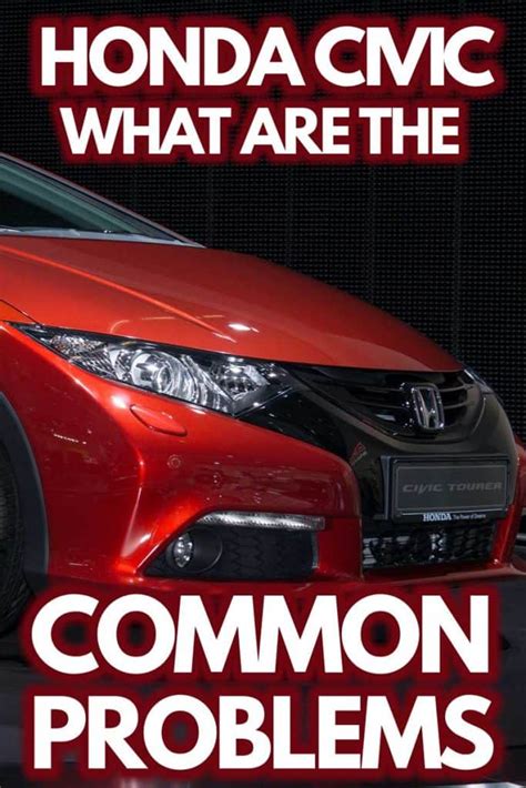 Honda Civic - What Are the Common Problems?