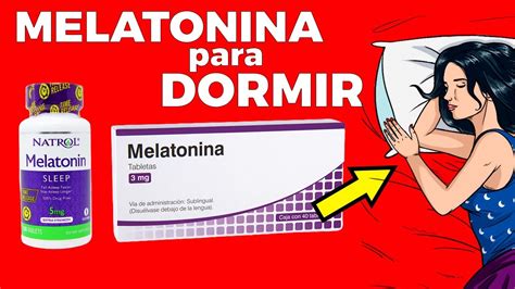 Melatonina Para Dormir C Mo Tomarla Y Efectos Secundarios Youtube