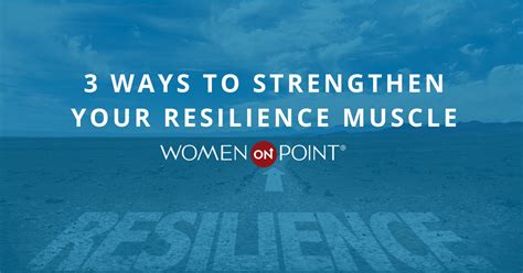 3 Ways To Strengthen Your Resilience Muscle On Point