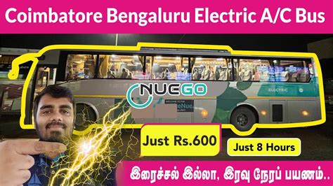 Coimbatore To Bangalore Electric Bus Travel NeuGo Electric Bus