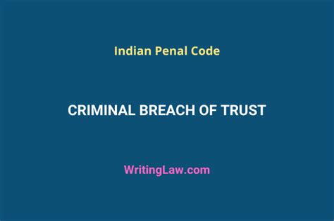 What Is Criminal Breach Of Trust In Ipc