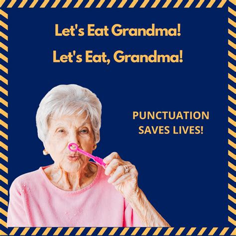 Punctuation Saves Lives Lets Eat Grandma