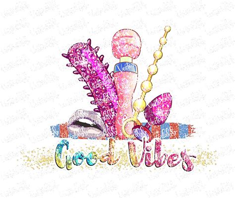 Drive Good Vibes Only Vibrator Dildo Png Svg Digital Etsy