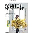 Amazon It Palette Perfette Combinazioni Di Colore Ispirate Alla Moda