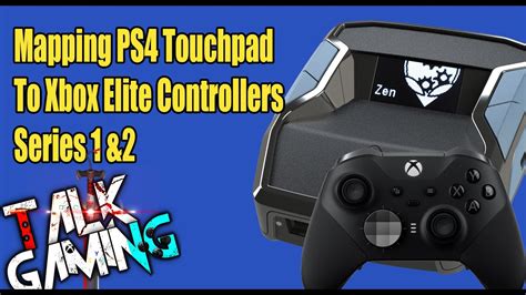 Cronus Zen Mapping Ps4 Touchpad To Xbox One Elite Controllers Youtube