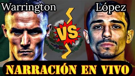 Warrington Vs Venado L Pez Narraci N En Vivo Youtube