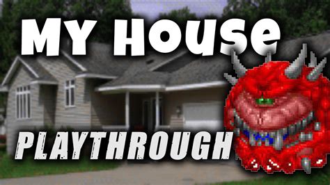 The Greatest Custom Doom Map Of All Time Myhouse Wad Youtube