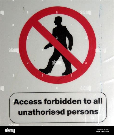 Access Forbidden To All Unauthorised Persons Sign Stock Photo Alamy