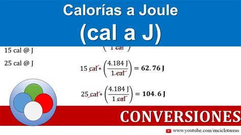 Calorías a Joule cal a J CONVERSIONES YouTube