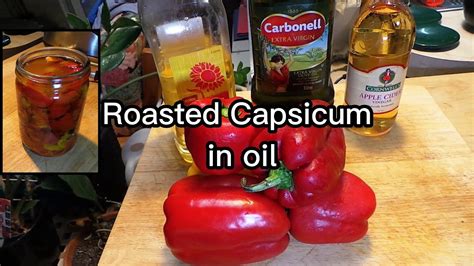 Roasted Capsicum In Oil Simply Delicious Youtube