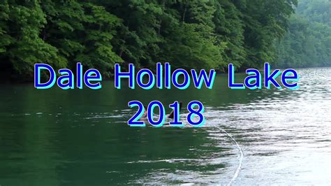 Dale Hollow Lake 2018 Youtube