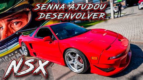 O HONDA NSX DE 2 MILHOES QUE AYRTON SENNA AJUDOU A DESENVOLVER YouTube