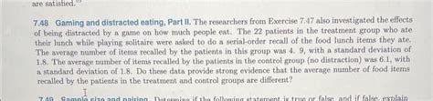 Solved 7 48 Gaming And Distracted Eating Part II The Chegg