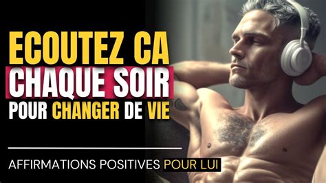 Coutez Chaque Soir Durant Nuits Affirmations Positives Anti