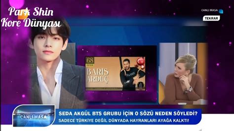 Bts Ve Hayranlarini Kizdiran Seda Akg L Z R D Lemeyece M Seda