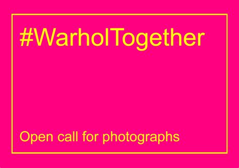 Warholtogether Announcements E Flux