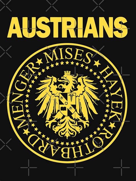 Austrians Mises Hayek Menger And Rothbard School Of Economics Yellow T Shirt For Sale By