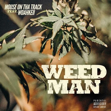 Mouse On Tha Track Weed Man Lyrics Genius Lyrics